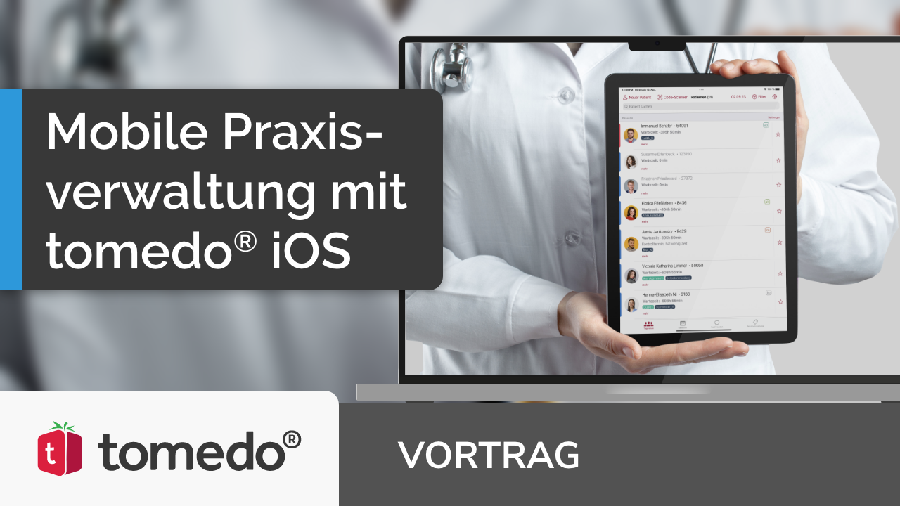 Mobile Praxisverwaltung mit tomedo®